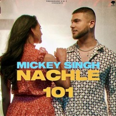 Nachle 101 (Bhangra Mix) Mickey Singh | HashyMusic