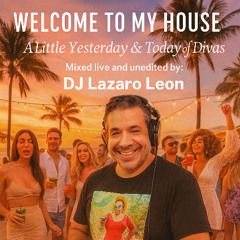 DJ Lazaro Leon A Little Yesterday & Today of Divas 2025 DJ Lazaro Leon