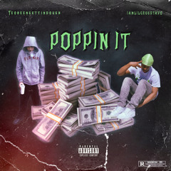 POPPIN IT Ft.teobeengettindough((Prod.Sirocco8k)