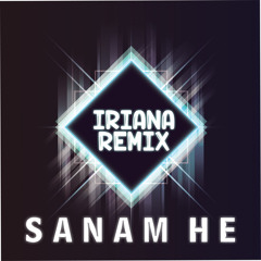 Sanam He (Remix)