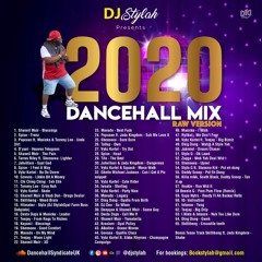 DJ Stylah's 2020 Dancehall Mix (Raw Version)