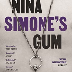 Access KINDLE 📃 Nina Simone's Gum by  Warren Ellis PDF EBOOK EPUB KINDLE