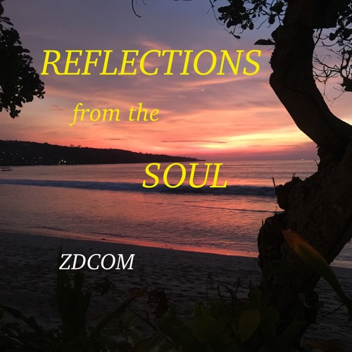 Reflections from the Soul