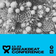 13/23 Breakbeat Conference