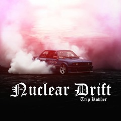 NUCLEAR DRIVEBY