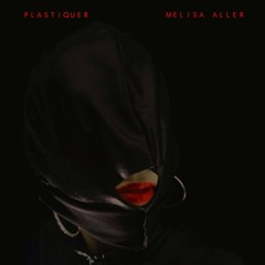MOTZ Premiere: Melisa Aller - Plastiquer