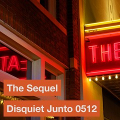 Disquiet Junto Project 0512: The Sequel