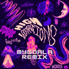 LSDREAM-HIGH VIBRATIONS(MYGDALA REMIX)