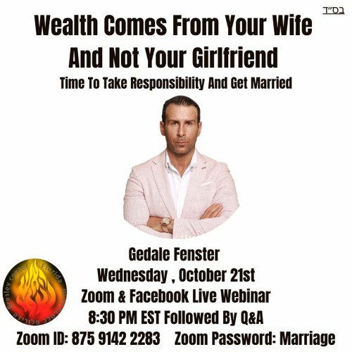 Wealth Comes From Your Wife Not Your Girlfriend