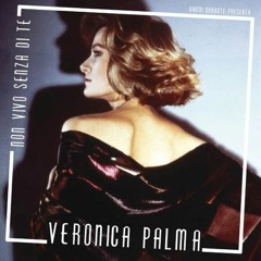Veronica Palma - Non Vivo Senza Di Te (Electro Potato Remix)