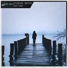 Tincho Raffo - Detune (Radio Edit) | FREE DL