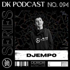 Das Kollektive Podcast Series 094 - Djempo