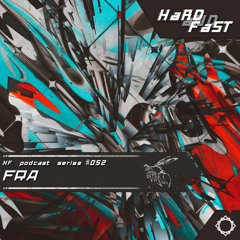 hardandfast #052 w/ FRA
