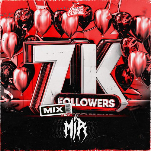 Jaxson Watson 7K Followers Mix Ft. MIR