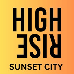 SUNSET CITY - HIGHRISE