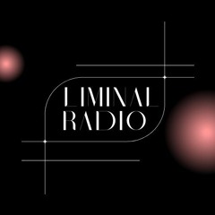 Shanti's Liminal Radio Mixes