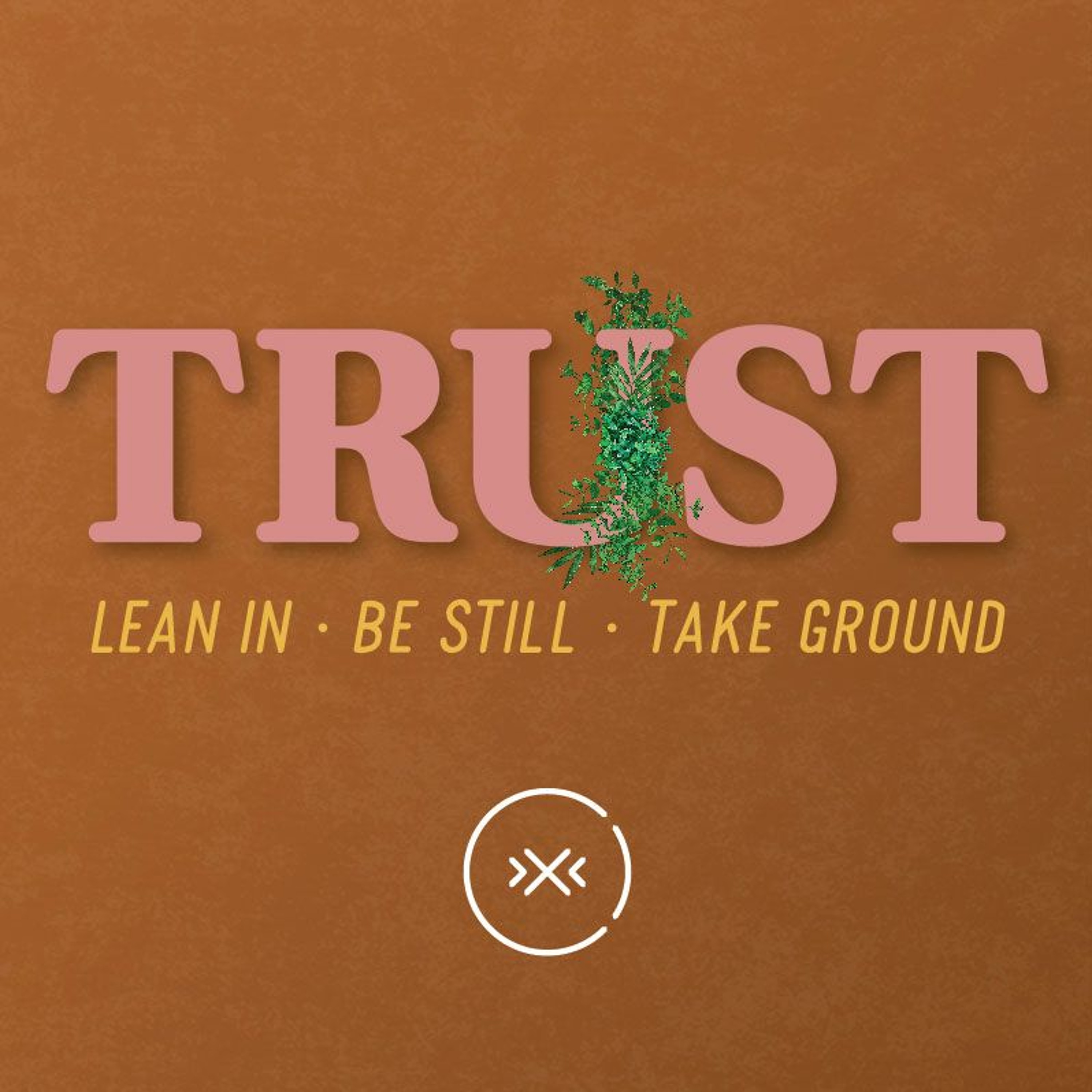 Trust || Week 6 episode artwork