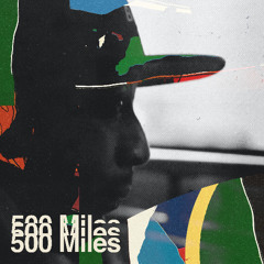 500 Miles (feat. Kelly Moonstone)