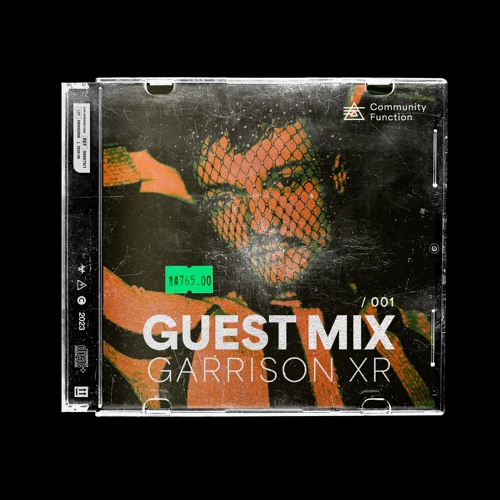 Guest Mix 001: GARRISON XR