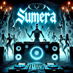 SUMERA - SSIO  (SCHRANZ edit)