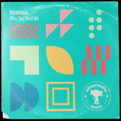 Insomnia (AR) - "Why You Need Me" (Original Mix)