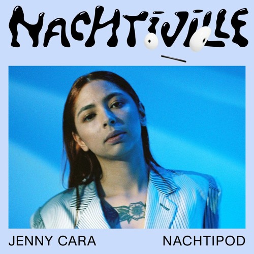 Jenny Cara // Nachtipod for Nachtiville 2024