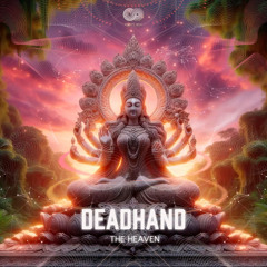 Deadhand – The Heaven ⚡ Progressive / Full-On Psytrance | Reson8 Music