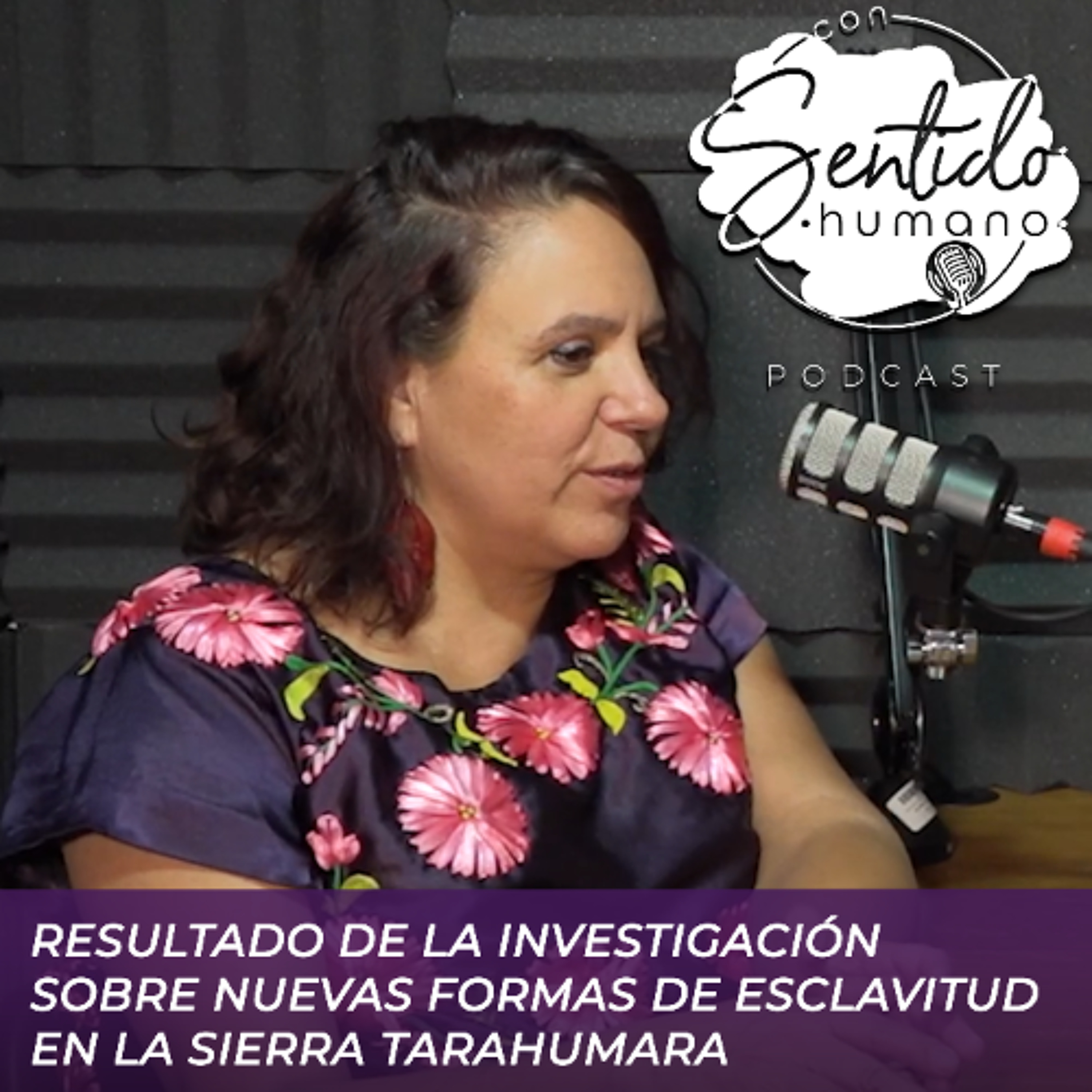 Resultado de la investigación sobre nuevas formas de esclavitud en la Sierra Tarahumara