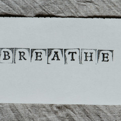 Breathe