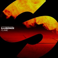 Illusionize - FLAME [OUT NOW]