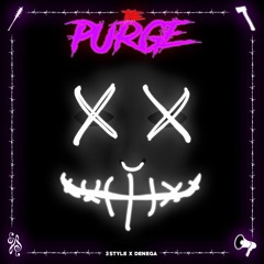 The Purge (Produced By Denega)