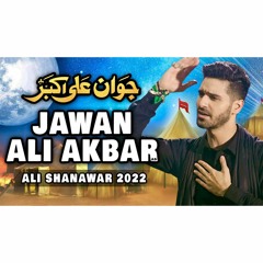 Jawan Ali Akbar  Ali Shanawar  2022  1444