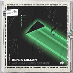 SA208: Benja Millan - Do You Think Of Me? (radio edit)