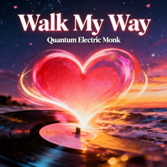 Walk My Way