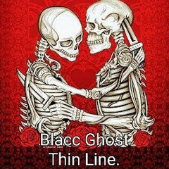Thin Line-Blacc Ghost.wav