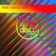 NICCKO - I Could Be Yours