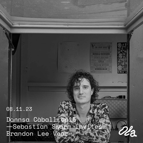 Dannsa Càball ep15 ⏤ Sebastian Swarm invites Brandon Lee Vear