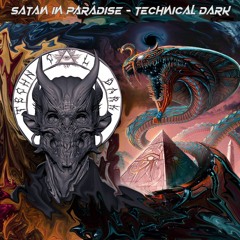 Alien Technology - Satan In Paradise -Technical Dark ॐ - 01 Satan In Paradise - Technical Dark ॐ