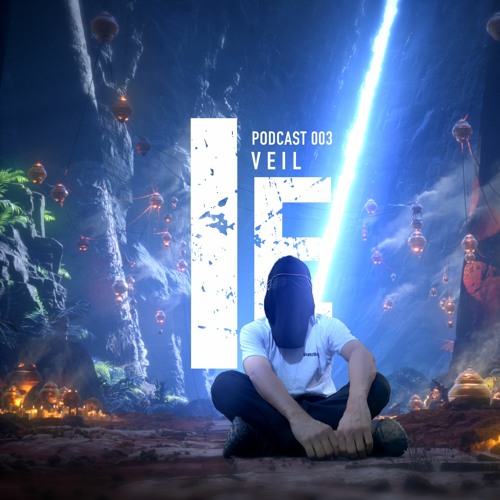 INITIAL ELEMENT Podcast 003 - Veil