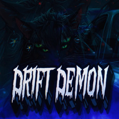"DRIFT DEMON" - PHONK