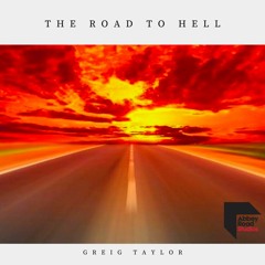 Greig Taylor - The Road To Hell