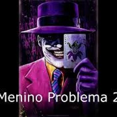 MENINO PROBLEMA 2 guih original