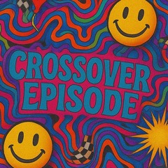 This is Crossover Episode