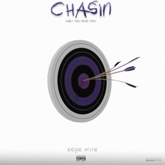 Chasin'