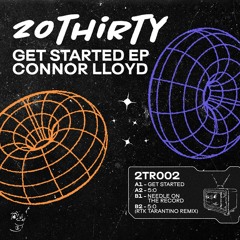 Connor Lloyd - 5.0 (RTK Tarantino Remix) (CLIP) || 20Thirty || Premiere