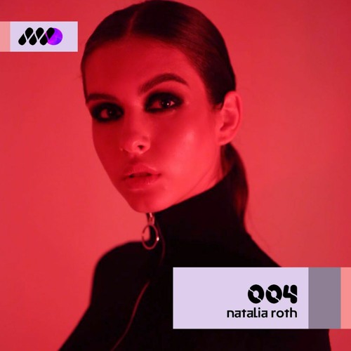 Musikone Radio Podcast 004 - Natalia Roth
