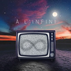 A I'infini - Chris Selim Feat Anne-Clémence Rouffet