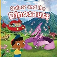 [View] [KINDLE PDF EBOOK EPUB] Little Einsteins: Quincy and the Dinosaurs (Disney Reader (ebook)) by