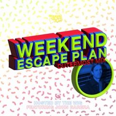 Weekend Escape Plan 30 w/ John Barera x WOMR