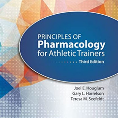 [ACCESS] EPUB 🗸 Principles of Pharmacology for Athletic Trainers by  Joel Houglum Ph